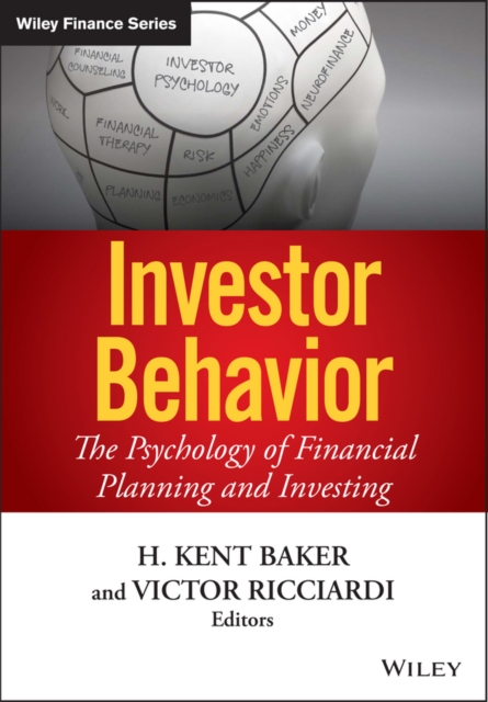 Investor Behavior : The Psychology of Financial Planning and Investing, PDF eBook