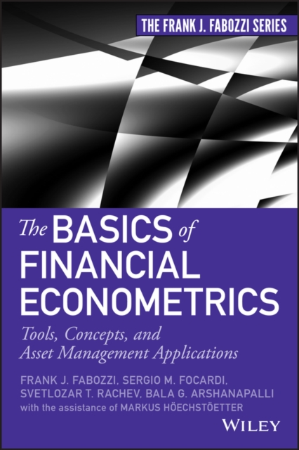 The Basics of Financial Econometrics : Tools, Concepts, and Asset Management Applications, EPUB eBook