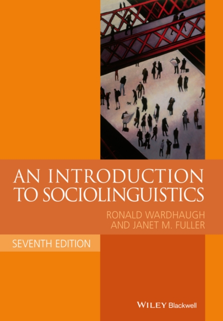 An Introduction to Sociolinguistics, Paperback / softback Book