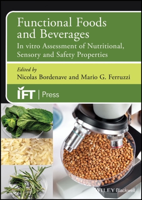 Functional Foods and Beverages : In vitro Assessment of Nutritional, Sensory, and Safety Properties, Hardback Book