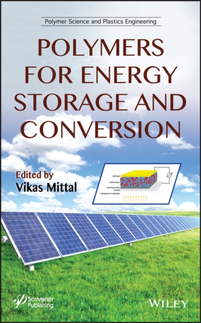 Polymers for Energy Storage and Conversion, PDF eBook