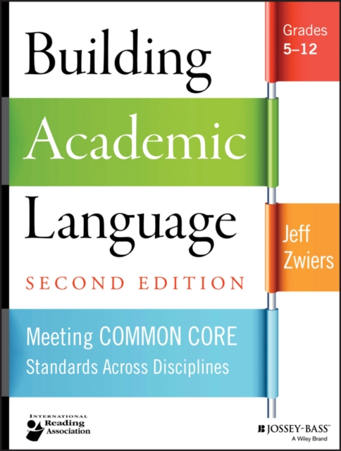 Building Academic Language : Meeting Common Core Standards Across Disciplines, Grades 5-12, PDF eBook