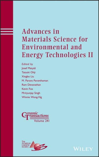 Advances in Materials Science for Environmental and Energy Technologies II, Hardback Book