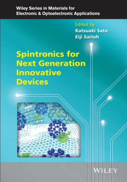 Spintronics for Next Generation Innovative Devices, Hardback Book