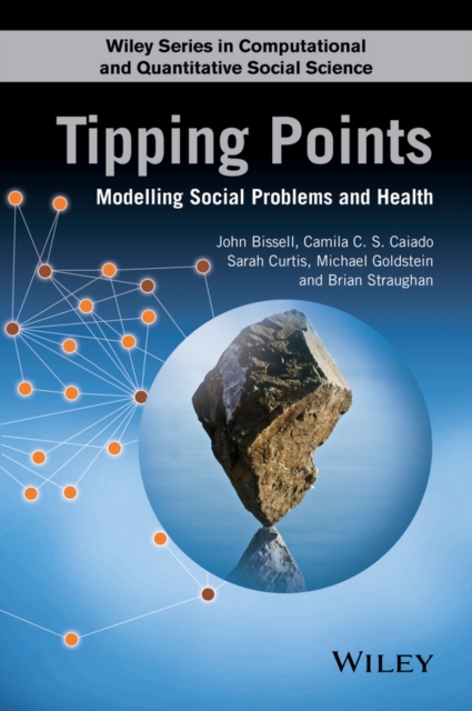 Tipping Points : Modelling Social Problems and Health, Hardback Book