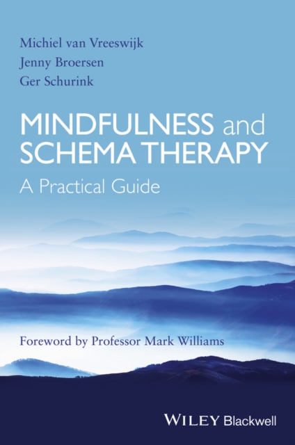Mindfulness and Schema Therapy : A Practical Guide, PDF eBook
