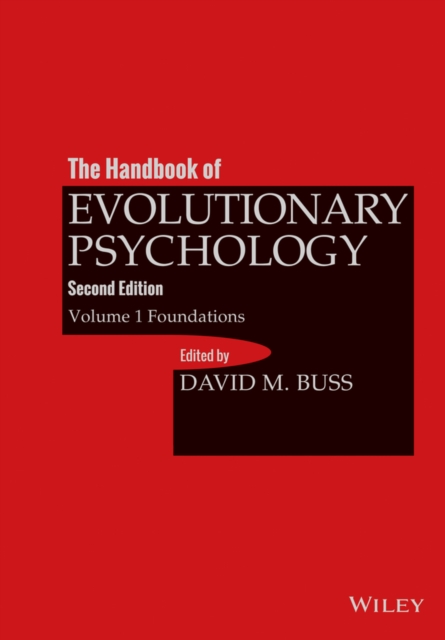 The Handbook of Evolutionary Psychology, Volume 1 : Foundation, Hardback Book