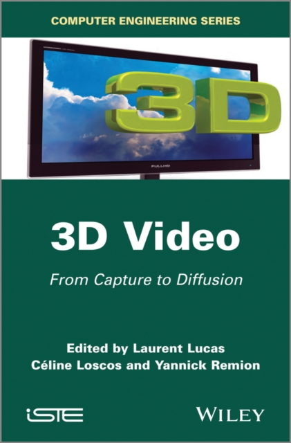 3D Video : From Capture to Diffusion, EPUB eBook