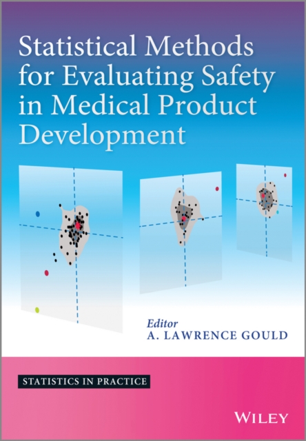 Statistical Methods for Evaluating Safety in Medical Product Development, EPUB eBook