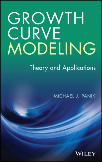 Growth Curve Modeling : Theory and Applications, PDF eBook