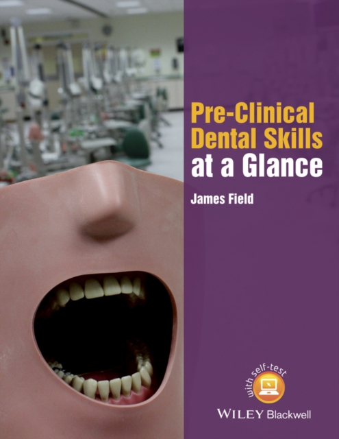 Pre-Clinical Dental Skills at a Glance, Paperback / softback Book