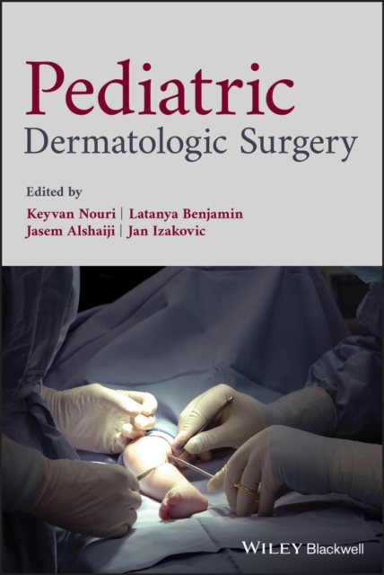Pediatric Dermatologic Surgery, EPUB eBook
