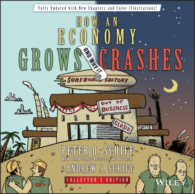 How an Economy Grows and Why It Crashes, EPUB eBook