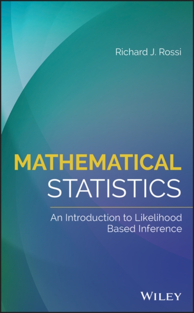 Mathematical Statistics : An Introduction to Likelihood Based Inference, PDF eBook