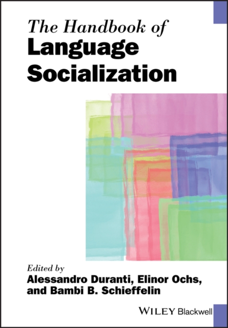 The Handbook of Language Socialization, Paperback / softback Book