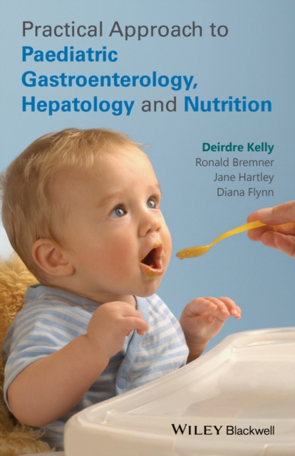 Practical Approach to Paediatric Gastroenterology, Hepatology and Nutrition, EPUB eBook