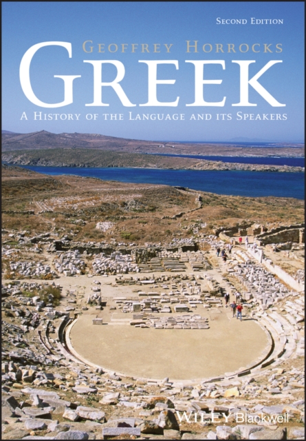 Greek : A History of the Language and its Speakers, Paperback / softback Book