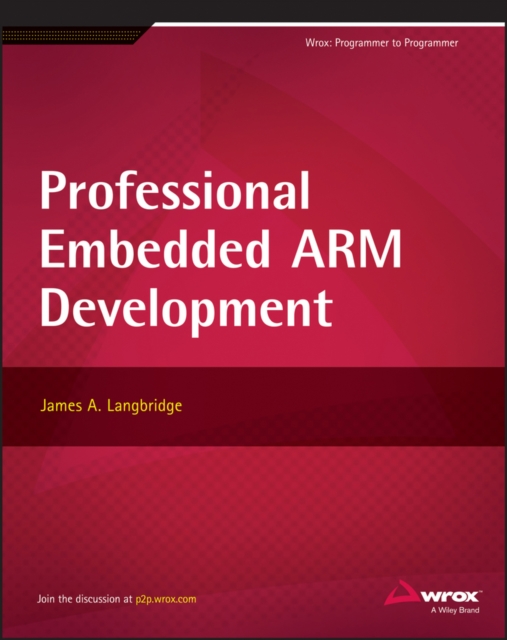 Professional Embedded ARM Development, Paperback / softback Book