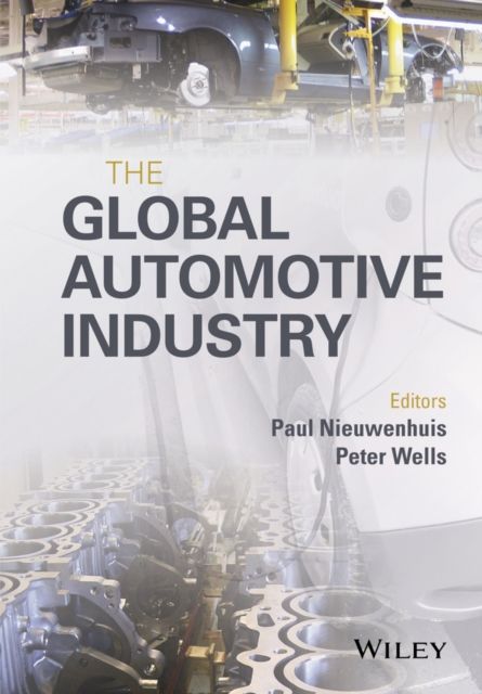 The Global Automotive Industry, EPUB eBook