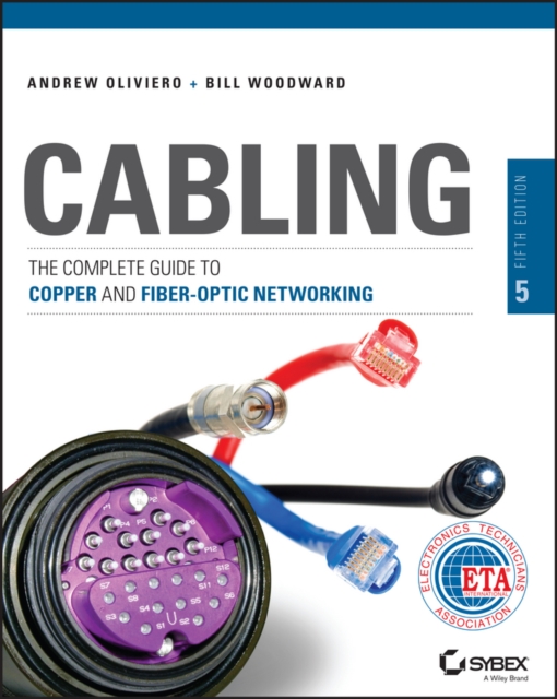 Cabling : The Complete Guide to Copper and Fiber-Optic Networking, EPUB eBook