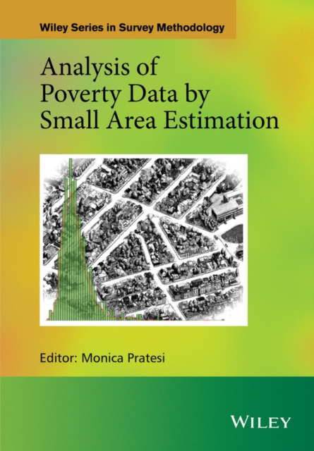 Analysis of Poverty Data by Small Area Estimation, Hardback Book