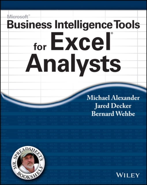 Microsoft Business Intelligence Tools for Excel Analysts, Paperback / softback Book
