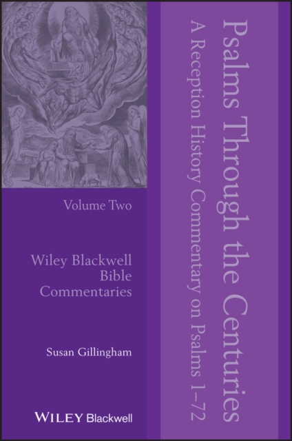 Psalms Through the Centuries, Volume 2 : A Reception History Commentary on Psalms 1 - 72, PDF eBook