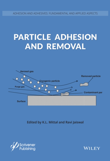 Particle Adhesion and Removal, PDF eBook