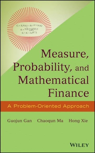 Measure, Probability, and Mathematical Finance : A Problem-Oriented Approach, EPUB eBook
