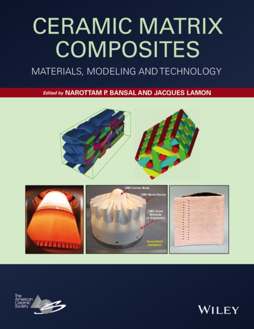 Ceramic Matrix Composites : Materials, Modeling and Technology, EPUB eBook