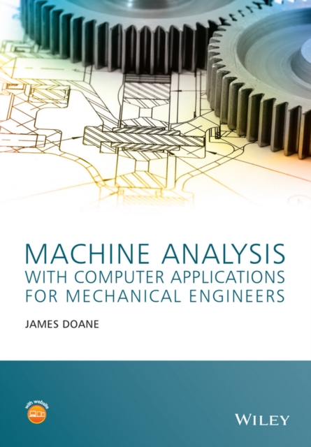 Machine Analysis with Computer Applications for Mechanical Engineers, PDF eBook