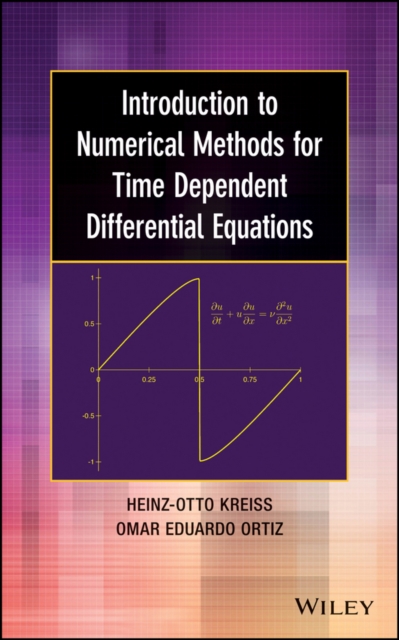 Introduction to Numerical Methods for Time Dependent Differential Equations, EPUB eBook