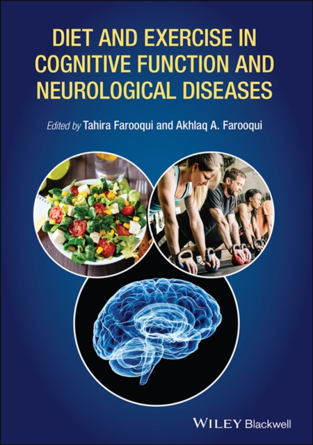 Diet and Exercise in Cognitive Function and Neurological Diseases, PDF eBook