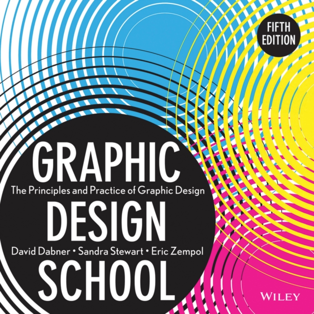 Graphic Design School : The Principles and Practice of Graphic Design, EPUB eBook