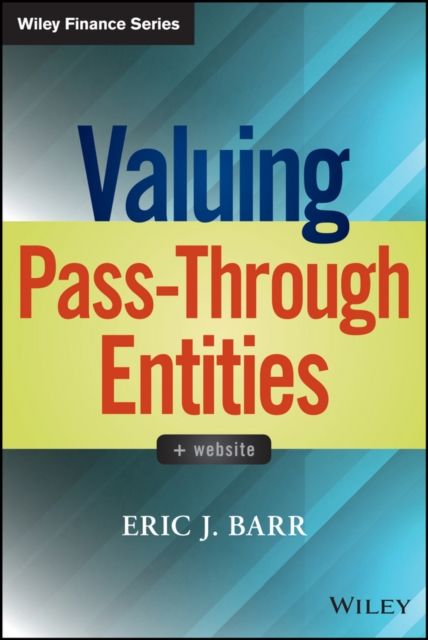 Valuing Pass-Through Entities, EPUB eBook