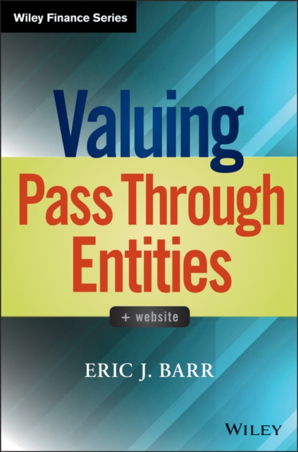 Valuing Pass-Through Entities, Hardback Book