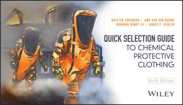 Quick Selection Guide to Chemical Protective Clothing, EPUB eBook