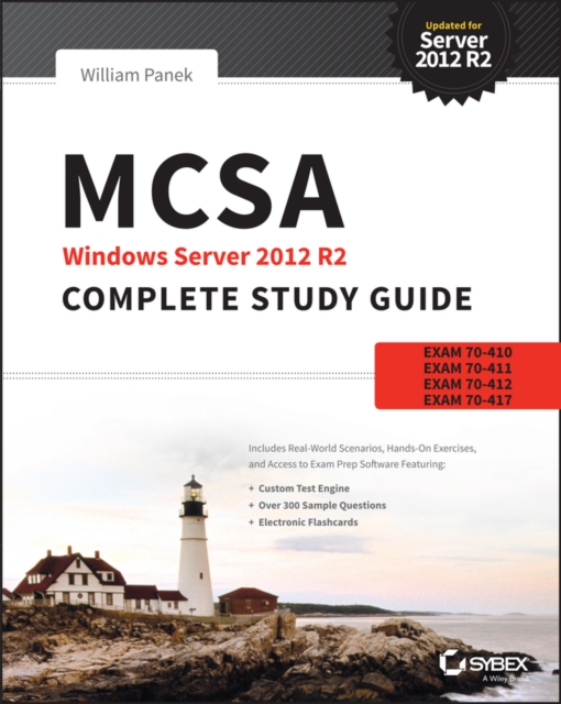 MCSA Windows Server 2012 R2 Complete Study Guide : Exams 70-410, 70-411, 70-412, and 70-417, Paperback / softback Book