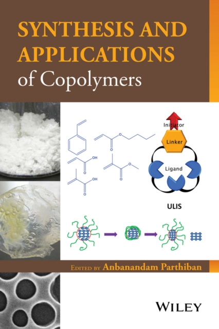 Synthesis and Applications of Copolymers, PDF eBook