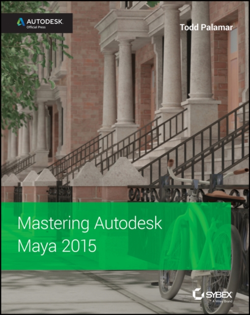 Mastering Autodesk Maya 2015 : Autodesk Official Press, Paperback / softback Book