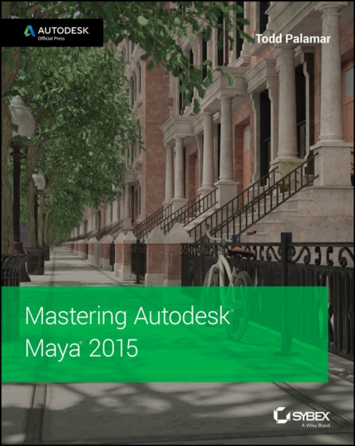 Mastering Autodesk Maya 2015 : Autodesk Official Press, PDF eBook