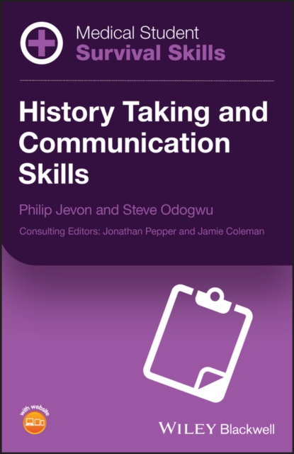 Medical Student Survival Skills : History Taking and Communication Skills, Paperback / softback Book