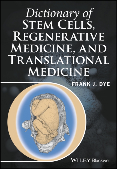 Dictionary of Stem Cells, Regenerative Medicine, and Translational Medicine, PDF eBook