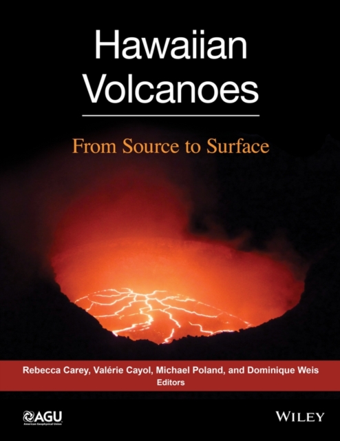 Hawaiian Volcanoes : From Source to Surface, Hardback Book