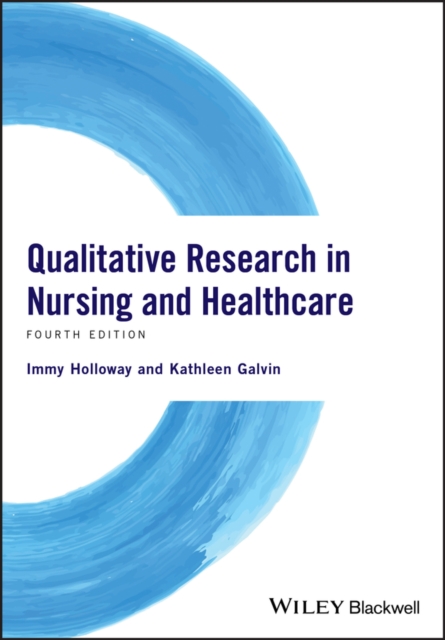 Qualitative Research in Nursing and Healthcare, PDF eBook
