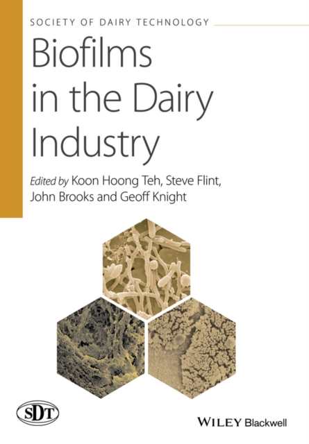 Biofilms in the Dairy Industry, Hardback Book