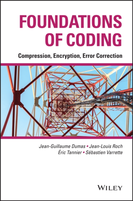 Foundations of Coding : Compression, Encryption, Error Correction, Hardback Book
