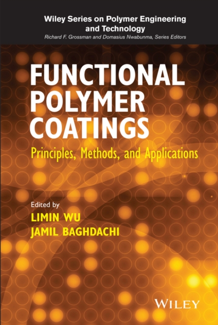 Functional Polymer Coatings : Principles, Methods, and Applications, PDF eBook