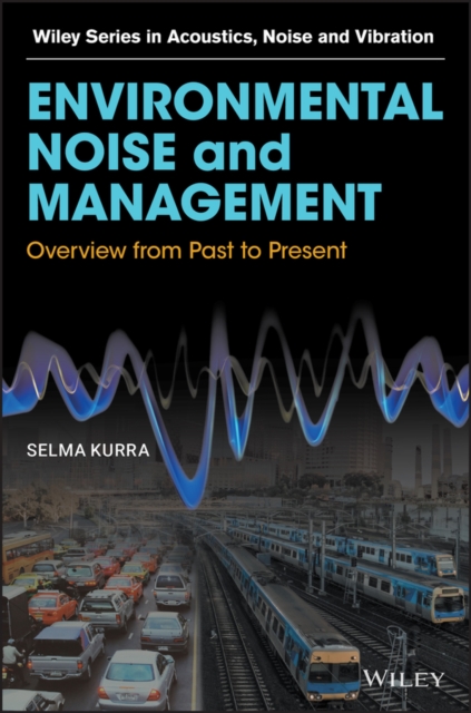 Environmental Noise and Management : Overview from Past to Present, PDF eBook