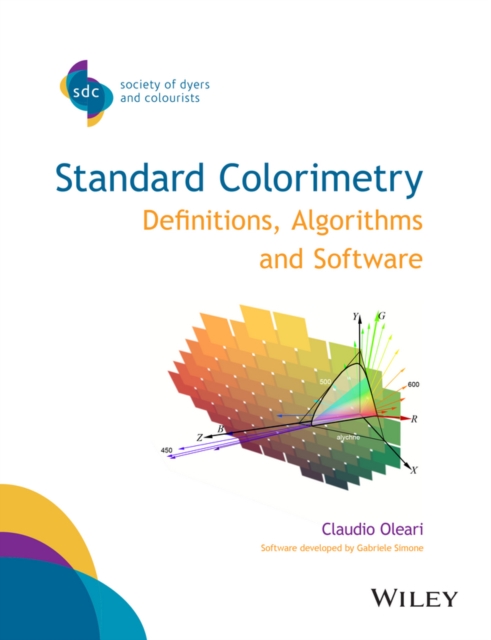Standard Colorimetry : Definitions, Algorithms and Software, Paperback / softback Book